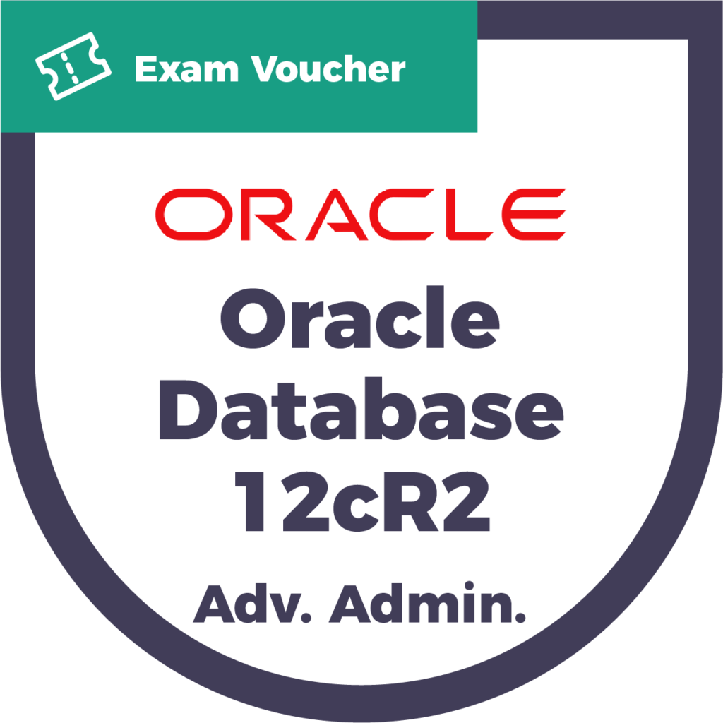 Oracle Database 12cR2 Advanced Administration (OCP) | Exam Voucher Sns-Brigh10