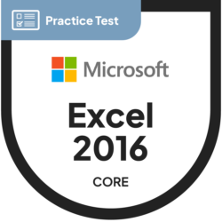 Microsoft Excel 2016 Core: Data Analysis, Manipulation, and Presentation MOS (77-727) | N2K certification Practice Test