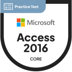 Microsoft Access 2016: Core Database Management, Manipulation, and Query Skills MOS (77-730) | N2K certification Practice Test