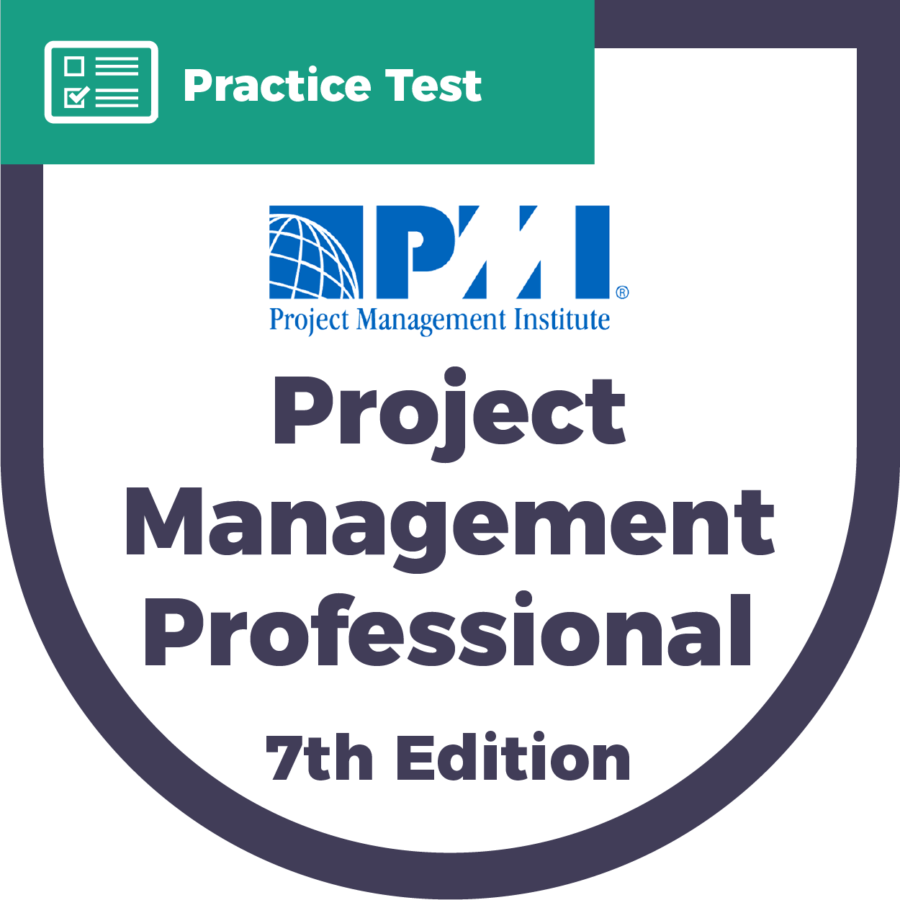 Project Management Professional, Seventh Edition (PMP7ED) | Practice ...