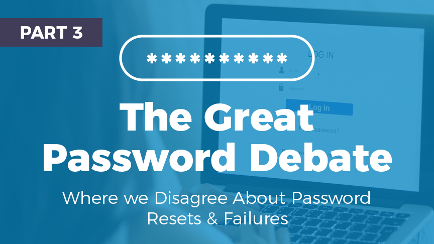 The great password debate part 3
