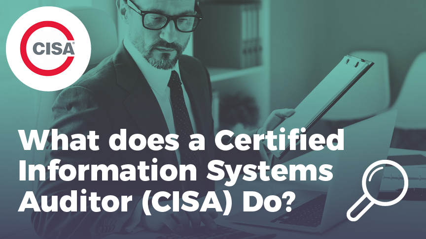 What does a CISA do?