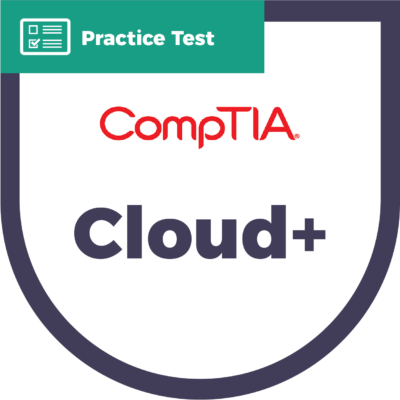 CompTIA Cloud+ Practice Test