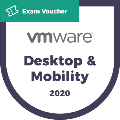 VMware Certified Professional - Desktop and Mobility 2020 (VCP-DTM 2020) | Exam Voucher