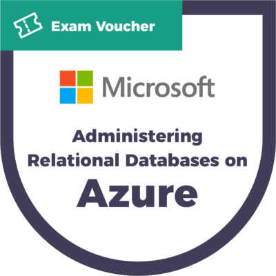 Administering Relational Databases on Microsoft Azure Exam Voucher