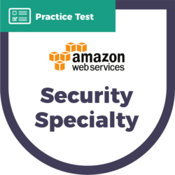 CyberVista Practice Test - Amazon Web Services Certified Security - Specialty (SCS-C01)