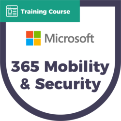 Microsoft 365 Mobility and Security Training Course badge