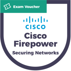 CyberVista Exam Voucher 300-710 Securing Networks with Cisco Firepower (SNCF)
