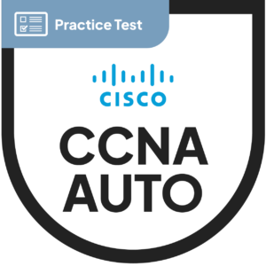 Cisco Certified Network Associate Automation CCNAAUTO (200-901) | Practice Test