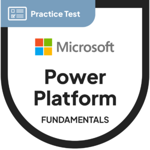 PL-900: Microsoft Power Platform Fundamentals Practice Test