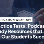 2024 Certification Wrap-Up: The Practice Tests, Podcasts, and Study Resources That Helped Our Students Succeed