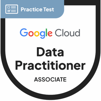 Google Associate Data Practitioner | Practice Test